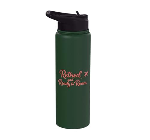 Retired and Ready to Roam Travel Retirement Design Stainless Steel Insulated Water Bottle
