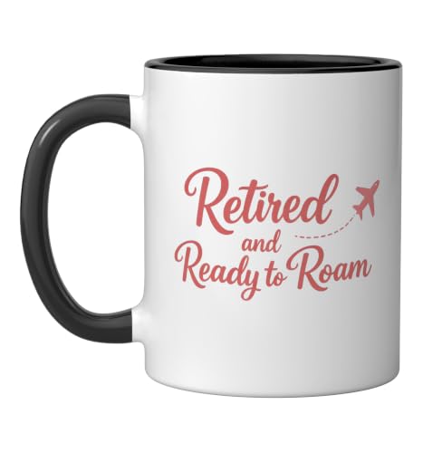Retired and Ready to Roam Travel Retirement Design Ceramic Mug