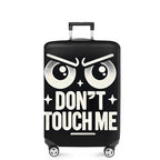 Funny “Don’t Touch Me” Luggage Cover (#6 / L(fits 28-30Inch suitcase))