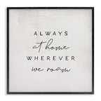 Home Wherever We Roam Rustic Design'