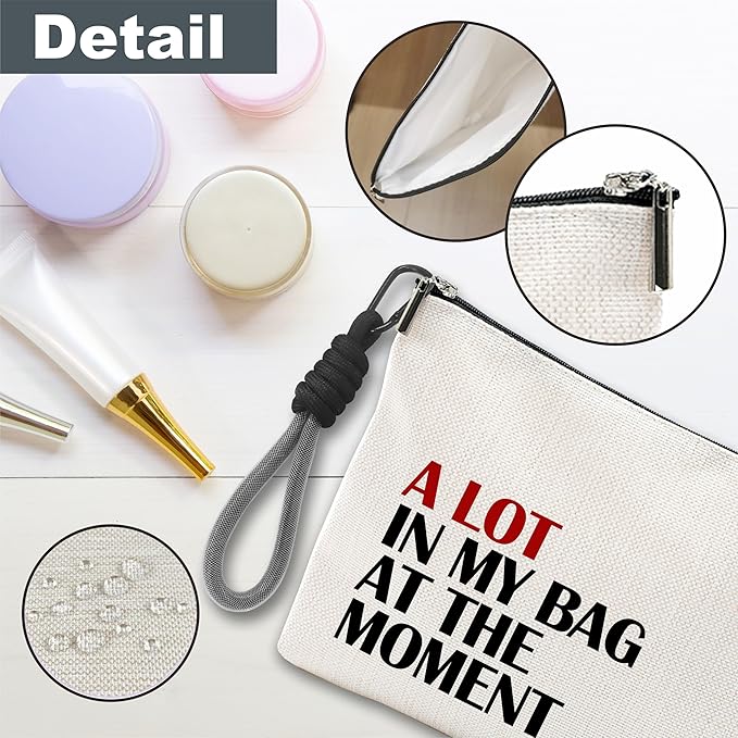 Funny Make Up Bag For Woman, Cosmetic Bag With Hand Strap - A Lot In My Bag At The Moments - Lined Toiletry Bag - Minimalism Pouch, Girl Organizer With Zipper, Women Essentials & Accessories - B09